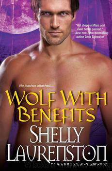 Wolf with Benefits (The Pride Series) by Laurenston Shelly