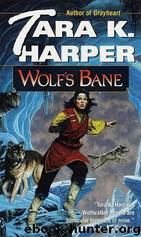 Wolf's Bane by Tara K. Harper