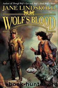 Wolf's Blood by Jane Lindskold