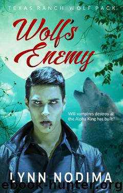 Wolf's Enemy: Texas Ranch Wolf Pack Series by Lynn Nodima