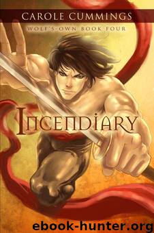 Wolf's-own: Incendiary by Carole Cummings
