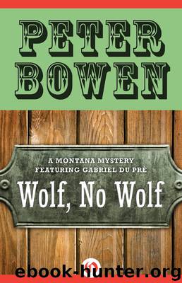 Wolf, No Wolf by Peter Bowen