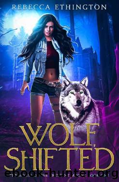 Wolf, Shifted: A Rejected Mates Shifter Romance (Exiled World: The House of the Crescent Moon Book 1) by Rebecca Ethington