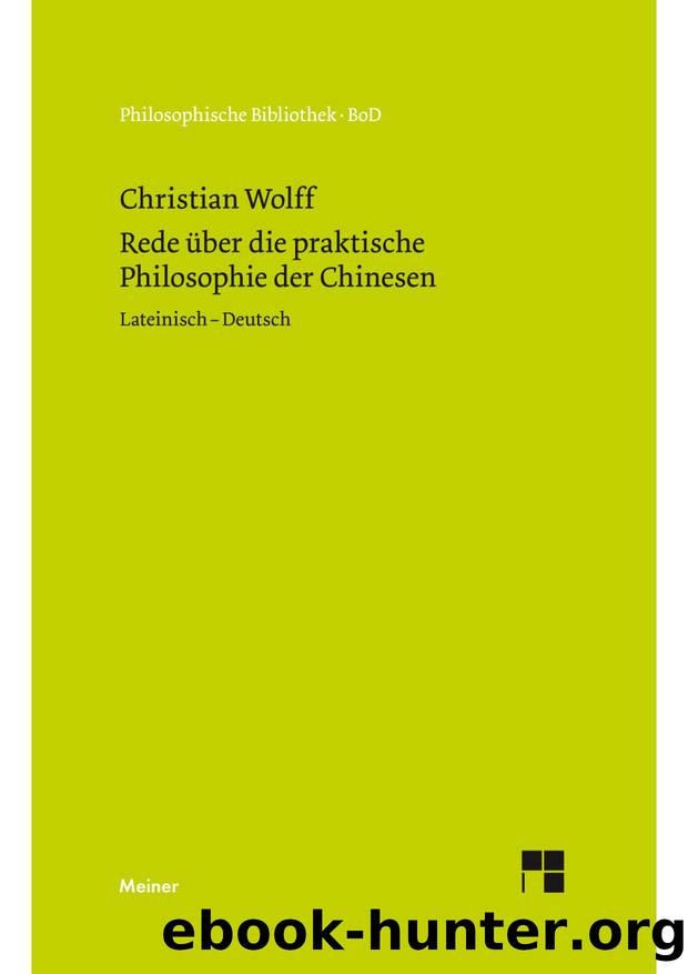 Wolff by Rede über die praktische Philosophie der Chinesen (9783787328901)