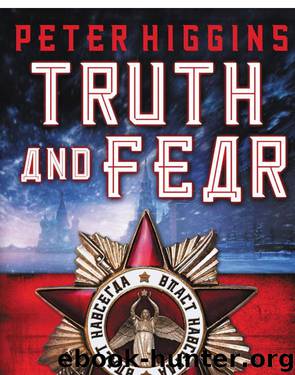Wolfhound Century 02 - Truth and Fear by Peter Higgins