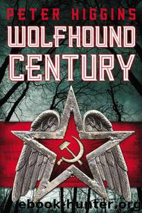 Wolfhound Century by Peter Higgins