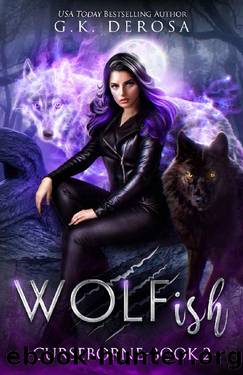 Wolfish: Curseborne by G.K. DeRosa
