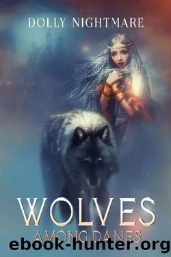Wolves Among Danes by Dolly Nightmare
