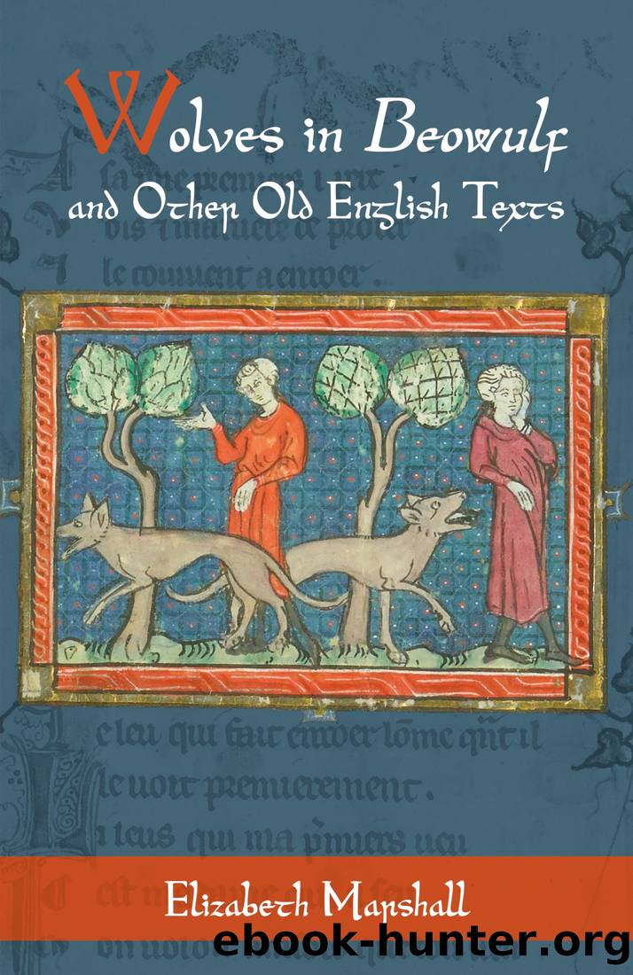 Wolves in Beowulf and Other Old English Texts by Elizabeth Marshall;