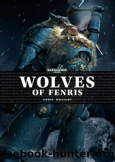 Wolves of Fenris (Warhammer 40,000) by Chris Wraight