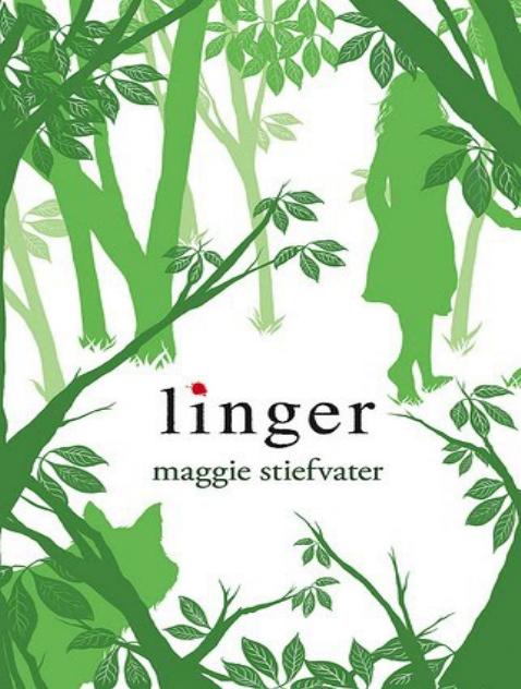 Wolves of Mercy Falls 02 - Linger by Maggie Stiefvater