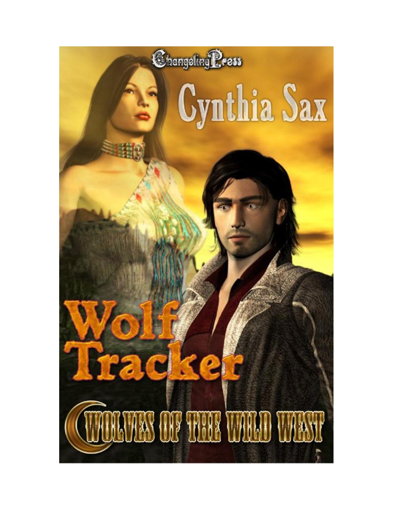 Wolves of the Wild West Wolf Tracker by Cynthia Sax