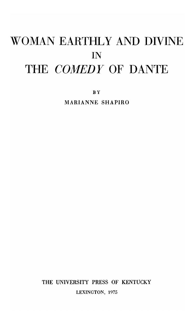 Woman Earthly and Divine in Danteâs Comedy by Marianne Shapiro
