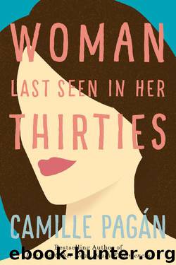 Woman Last Seen in Her Thirties by Camille Pagán