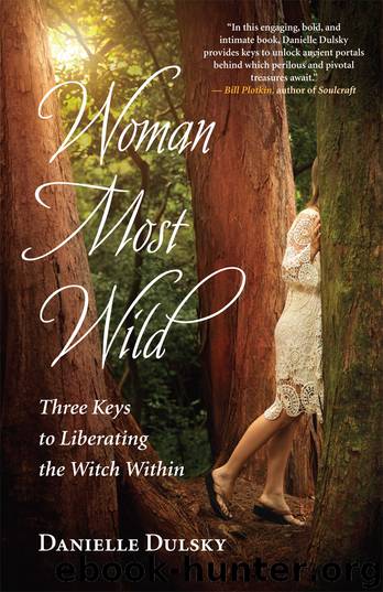 Woman Most Wild by Danielle Dulsky