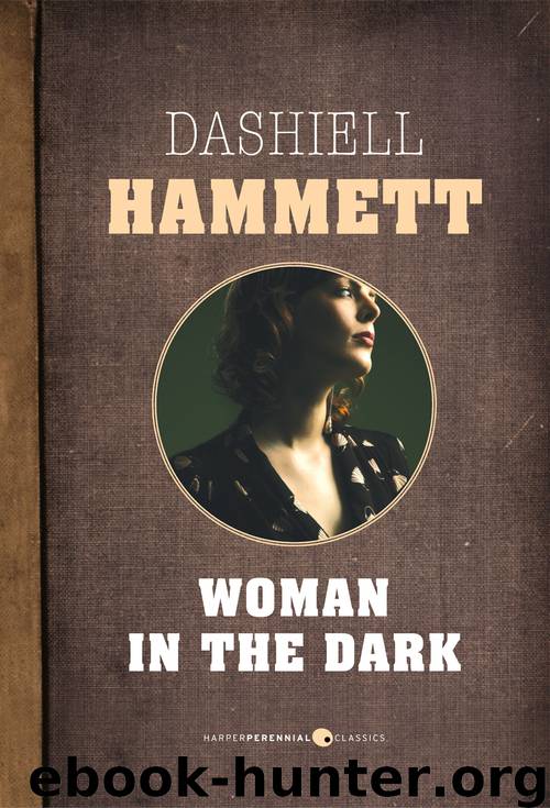 Woman in the Dark by Dashiell Hammett