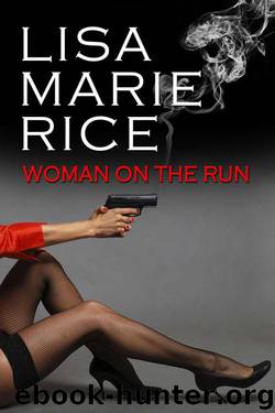 Woman on the Run (new version) by Lisa Marie Rice