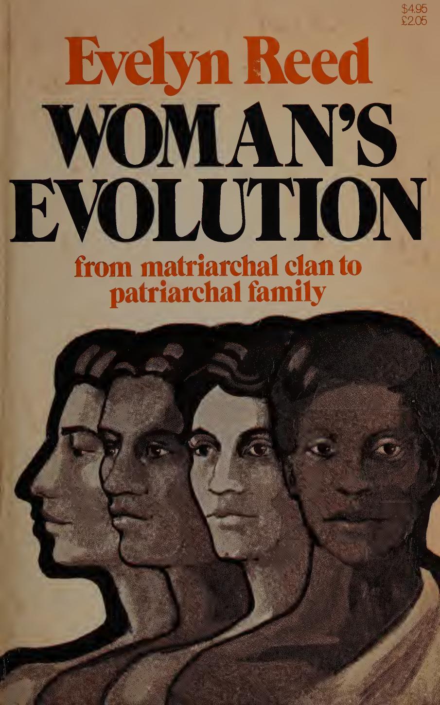 Woman's Evolution: From Matriarchal Clan to Patriarchal Family by Evelyn Reed