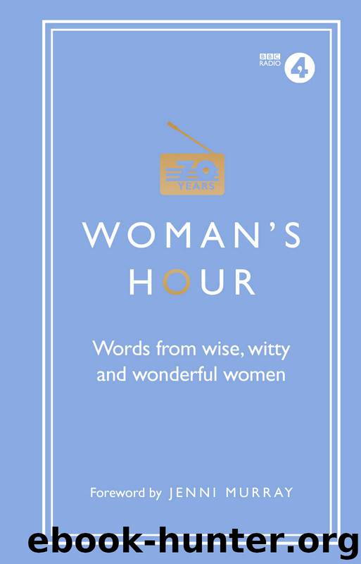 Woman's Hour by Alison Maloney