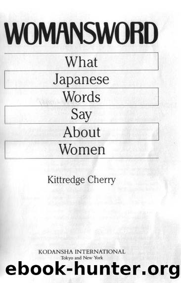 Womansword What Japanese Words Say about Women by Unknown