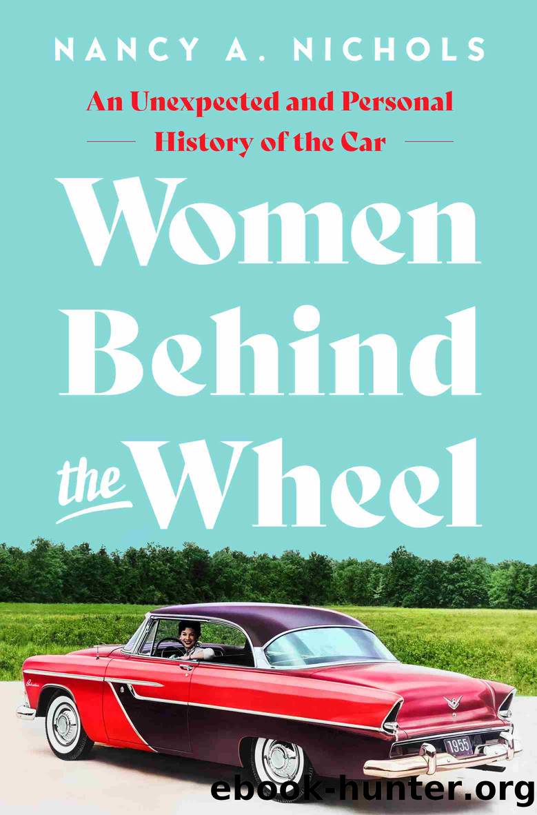 Women Behind the Wheel by Nancy A. Nichols
