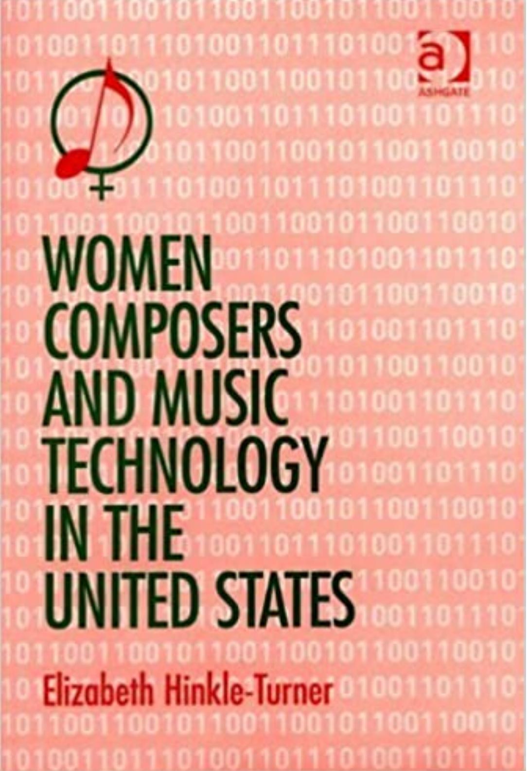 Women Composers and Music Technology in the United States: Crossing the Line by Elizabeth Hinkle-Turner