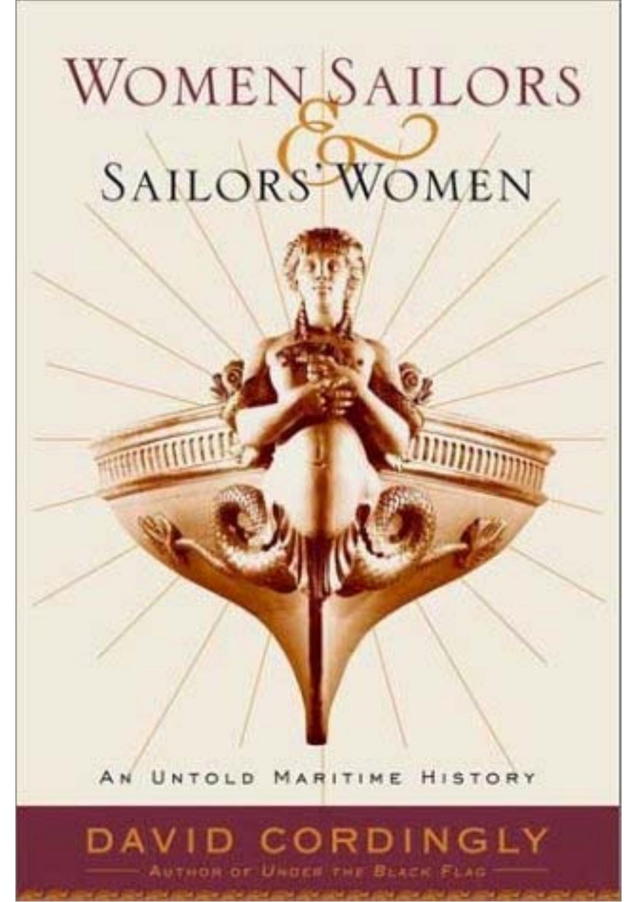 Women Sailors \& Sailors' Women: An Untold Maritime History - PDFDrive.com by David Cordingly