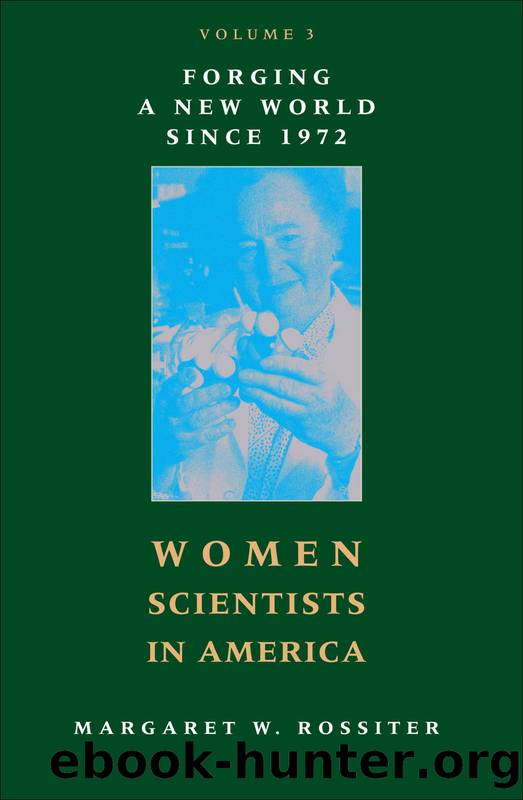 Women Scientists in America by Margaret W. Rossiter