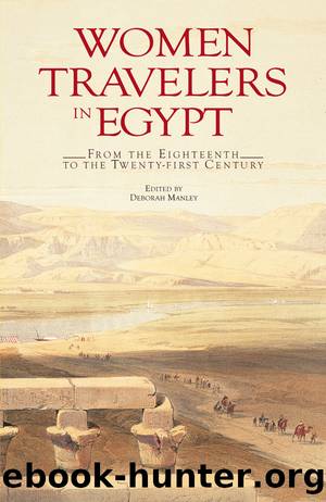 Women Travelers in Egypt by Deborah Manley