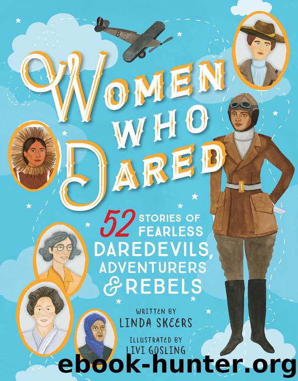 Women Who Dared by Linda Skeers