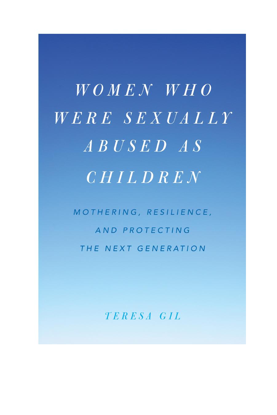 Women Who Were Sexually Abused as Children by Teresa Gil