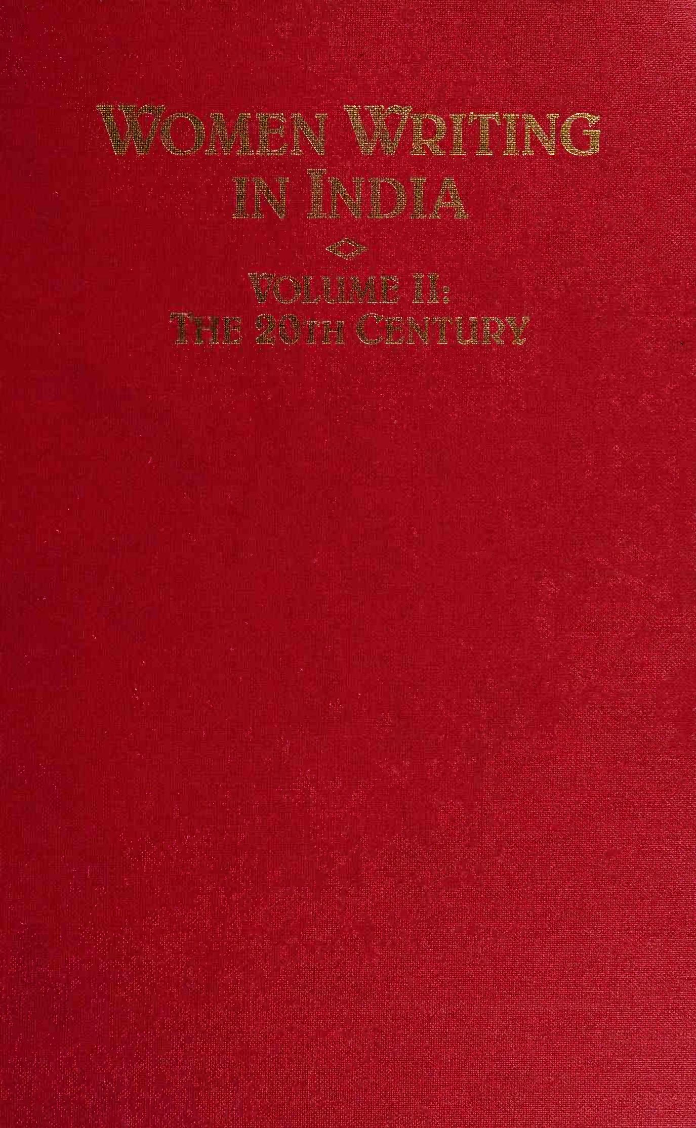 Women Writing in India. Volume II: The Twentieth Century by Susie Tharu