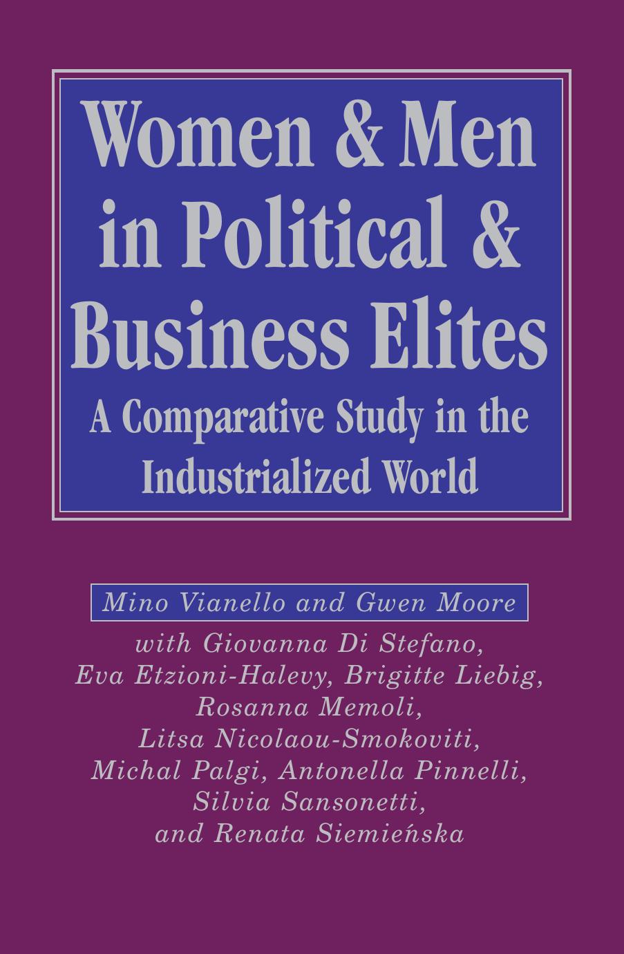 Women and Men in Political and Business Elites: A Comparative Study in the Industrialized World (SAGE Studies in International Sociology) by Mino Vianello Gwen Moore
