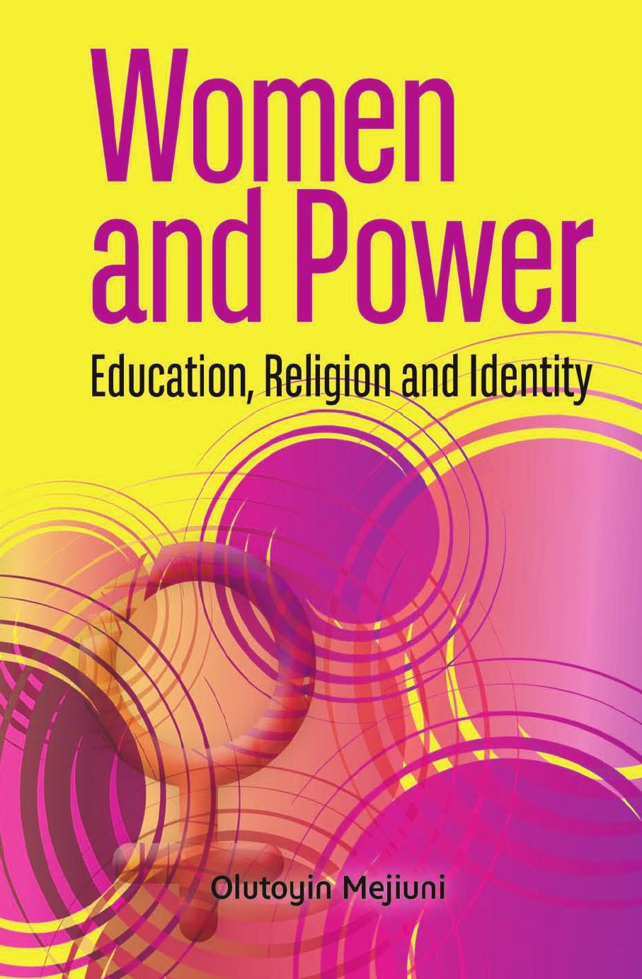 Women and Power: Education, Religion and Identity by Olutoyin Mejiuni