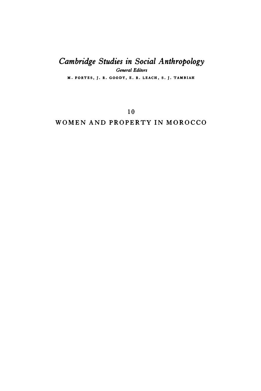 Women and Property in Morocco: Their Changing Relation to the Process of Social Stratification in the Middle Atlas by Vanessa Maher