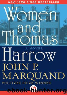 Women and Thomas Harrow (1961) by John P. Marquand