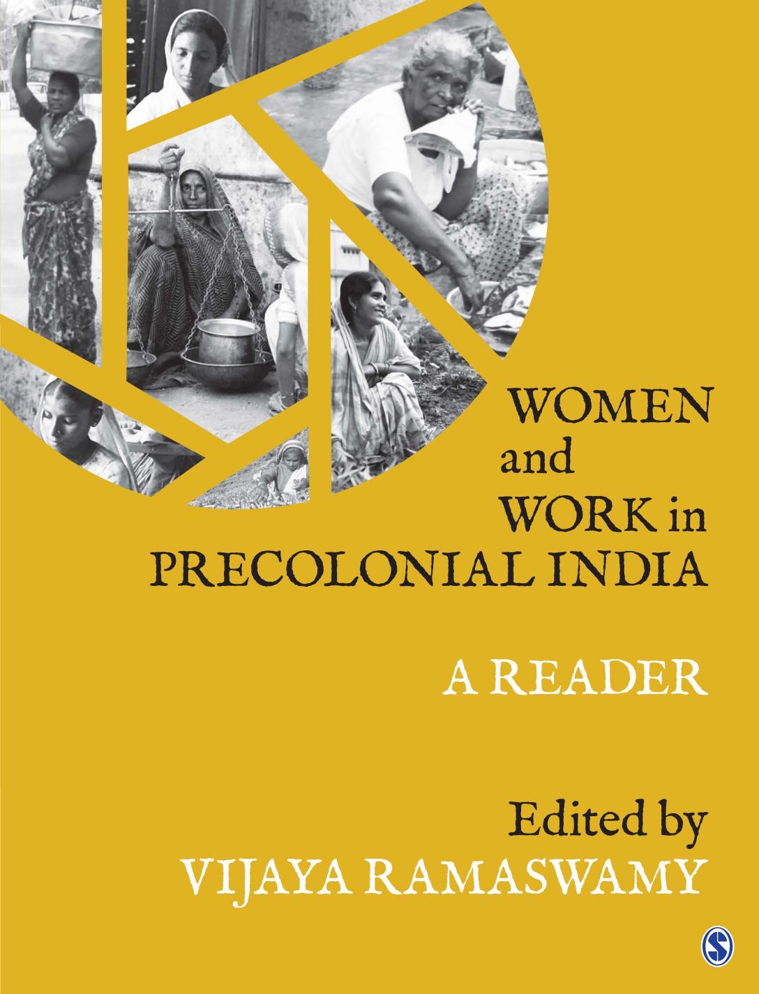 Women and Work in Precolonial India: A Reader by Vijaya Ramaswamy