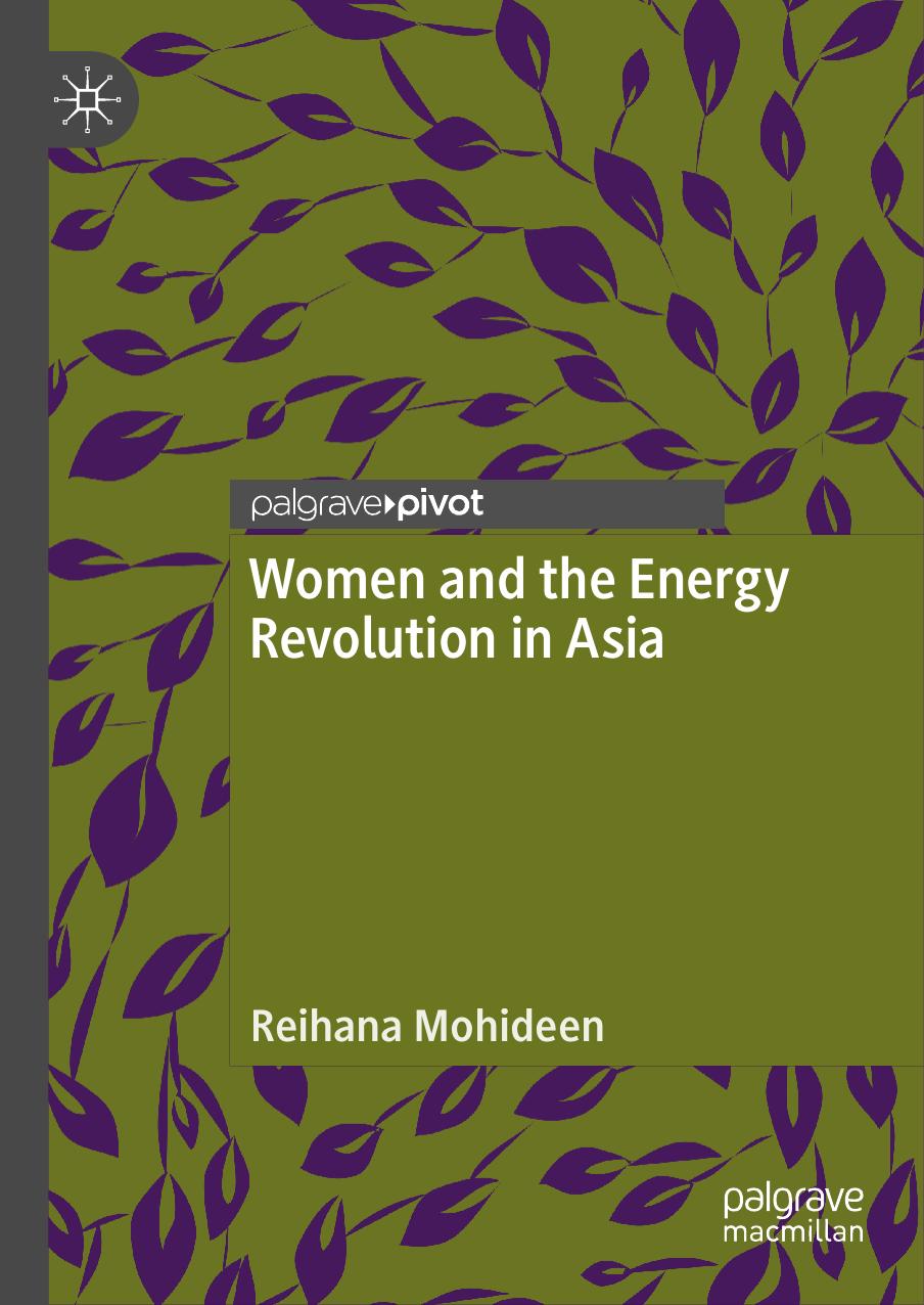 Women and the Energy Revolution in Asia by Reihana Mohideen