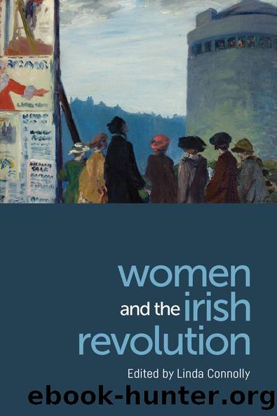 Women and the Irish Revolution by Linda Connolly