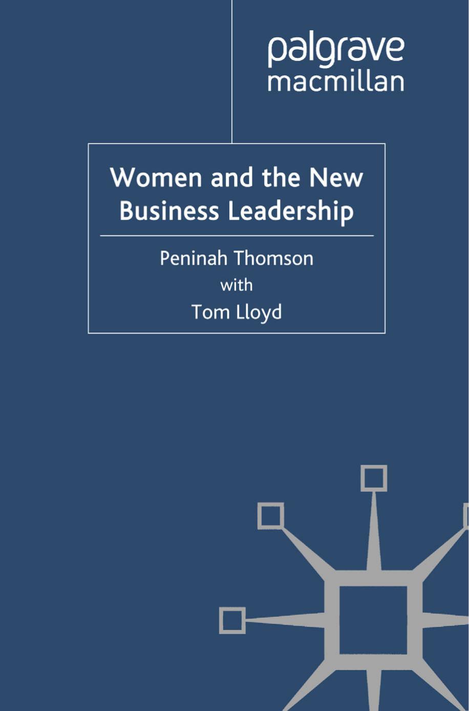 Women and the New Business Leadership by Peninah Thomson Tom Lloyd (auth.)
