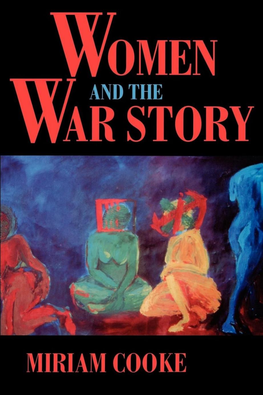 Women and the War Story by Miriam Cooke