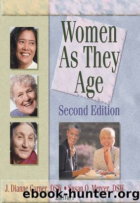 Women as They Age by Susan O Mercer J Dianne Garner