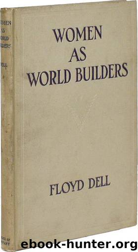 Women as World Builders; Studies in Modern Feminism by Dell Floyd