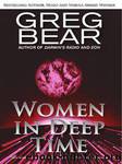 Women in Deep Time by Greg Bear