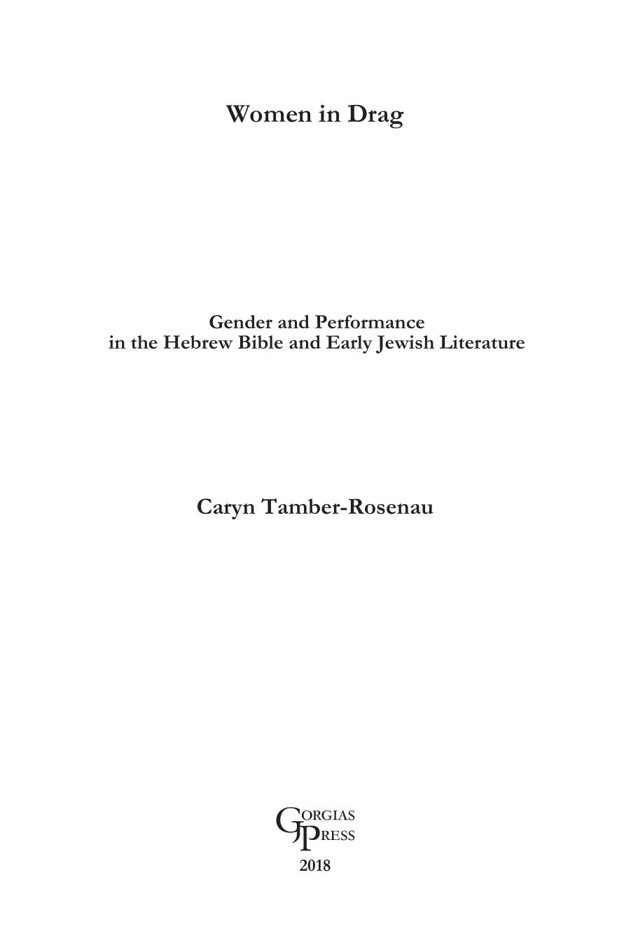 Women in Drag: Gender and Performance in the Hebrew Bible and Early Jewish Literature by Caryn Tamber-Rosenau