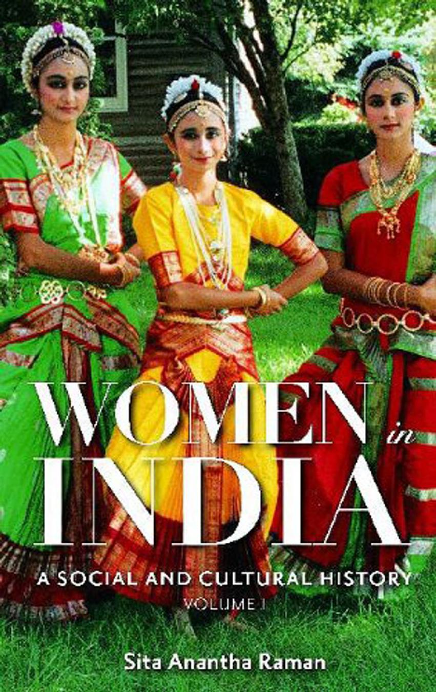 Women in India: A Social and Cultural History, Volume 1 by Sita Raman
