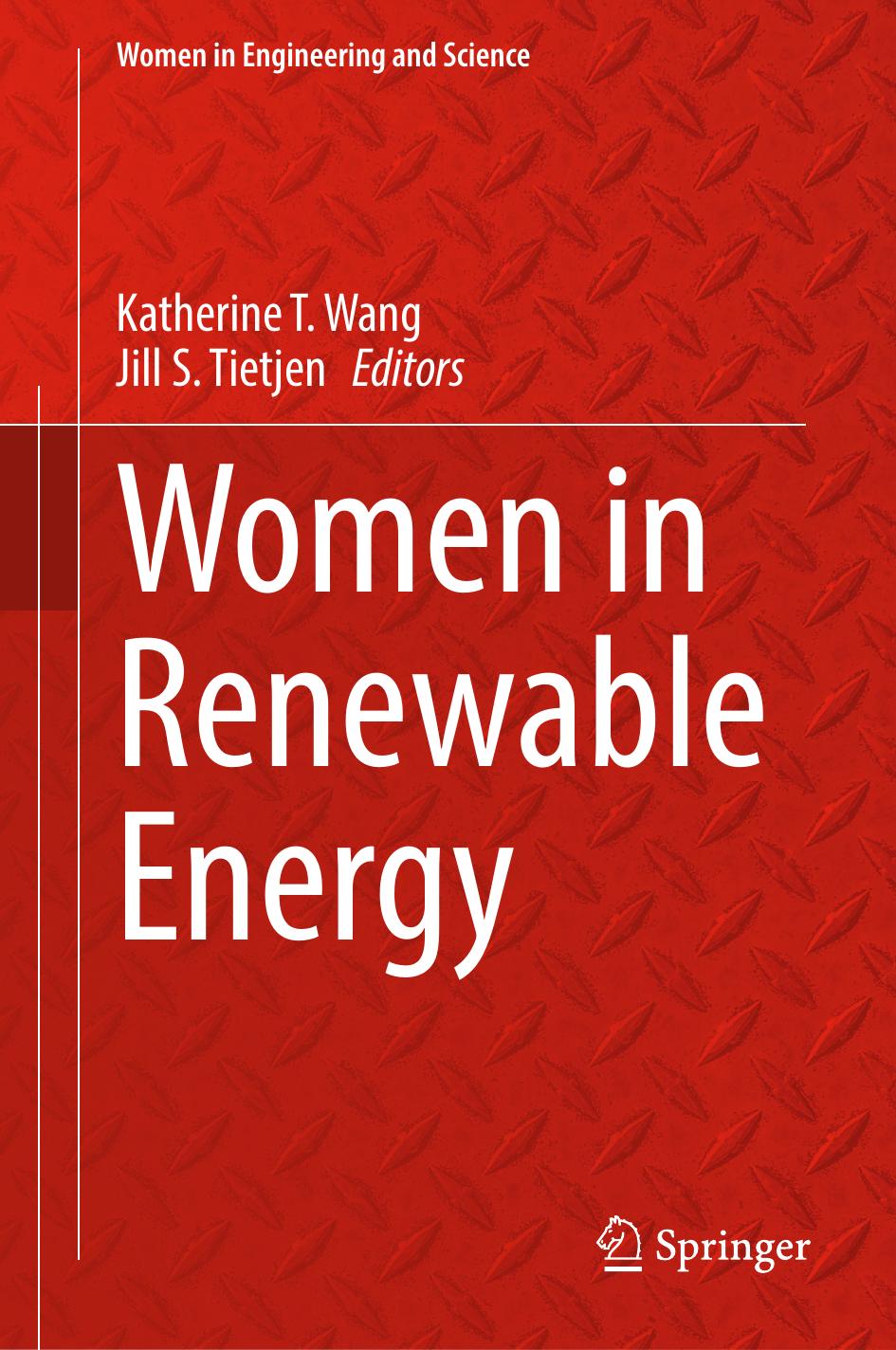 Women in Renewable Energy by Katherine T. Wang Jill S. Tietjen
