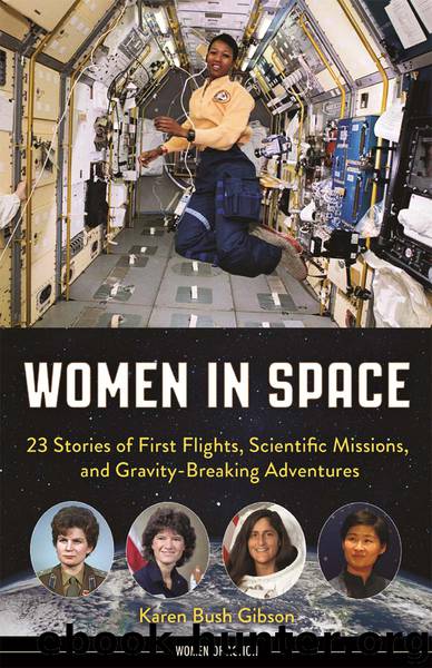 Women in Space by Gibson Karen Bush