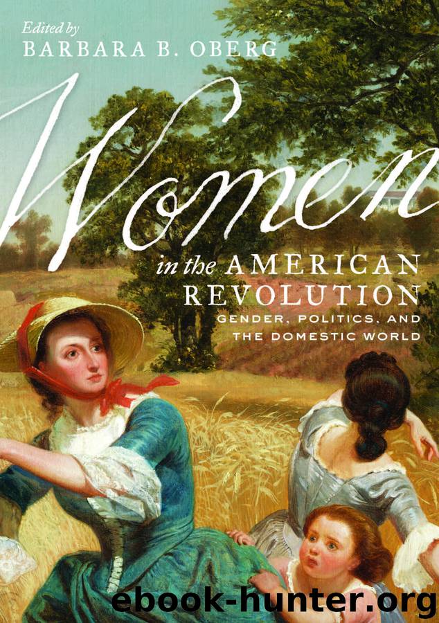 Women in the American Revolution by Barbara B. Oberg