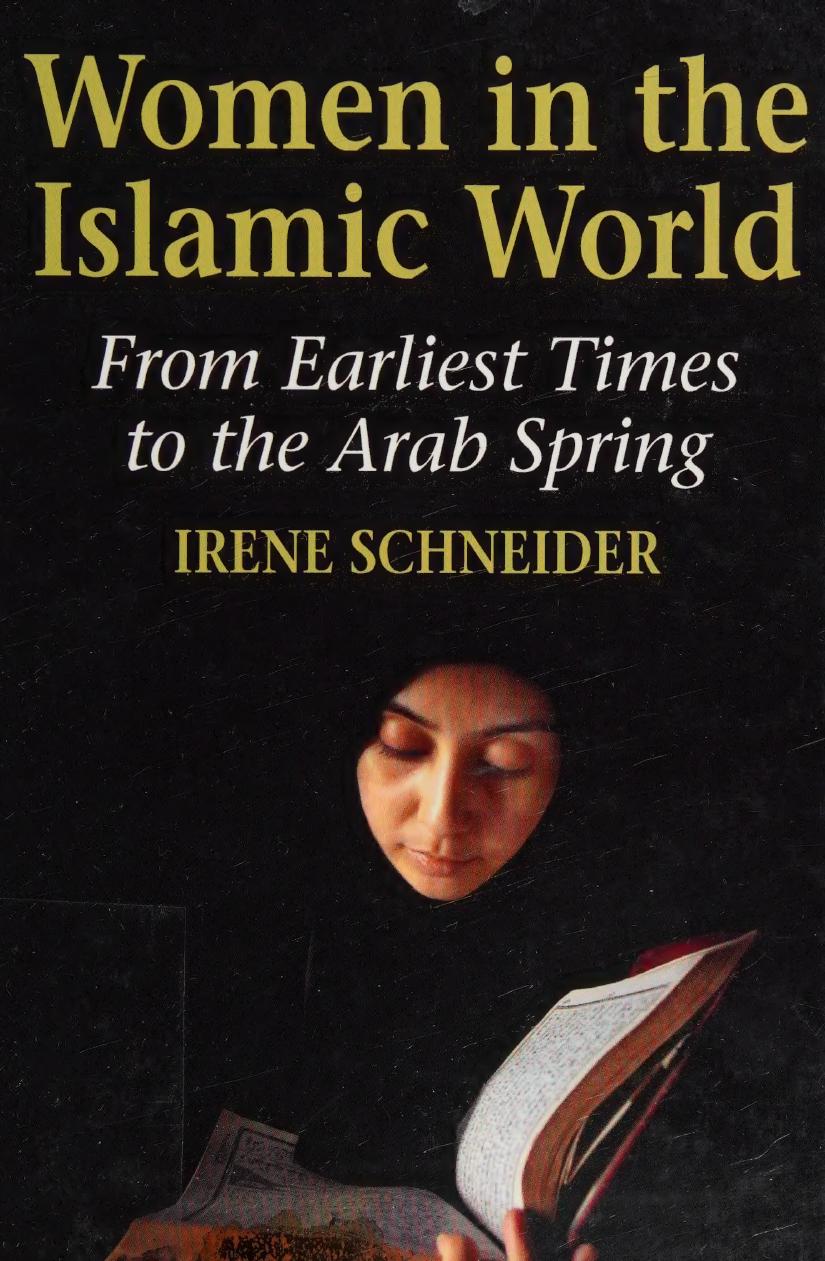 Women in the Islamic World by Irene Schneider